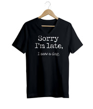 Load image into Gallery viewer, Sorry I'm Late V-Neck