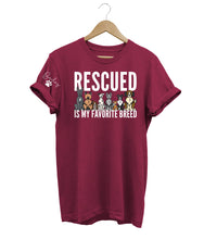 Load image into Gallery viewer, Rescued Is My Favorite Breed Custom T-Shirt