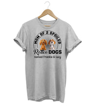 Load image into Gallery viewer, Spoiled Rotten Dog