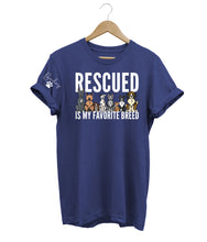 Load image into Gallery viewer, Rescued Is My Favorite Breed Custom T-Shirt